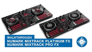 Numark Mixtrack Platinum FX amp Mixtrack Pro FX  Walkthrough amp Tutorial [upl. by Dan]