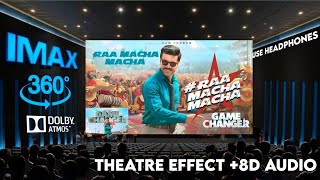 Raa Macha Macha Theatre Experience Dolby Surround sound  Game Changer  Ram Charan  Shankar [upl. by Placida]