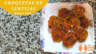 Deliciosas Croquetas de Lentejas Picante  Masala Vada Comida India  Cocina de Nelsy [upl. by Emmy]