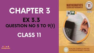 11th Class Chapter 3 Ex 33 Q No 5 to 9i Matrices amp Determinants  1st Year Math  FSC amp ICS [upl. by Paapanen]