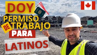 Doy permiso de trabajo a latinos para mi empresa en Canada [upl. by Fabrienne]