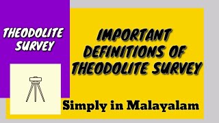 IMPORTANT DEFINITIONS OF THEODOLITE SURVEY  TERMS USED IN THEODOLITE SURVEY MALAYALAM NOTES [upl. by Erdne]