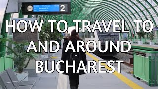 How to travel around Bucharest and from Otopeni Airport by train  Important tips [upl. by Corel198]