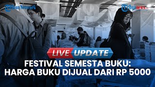 🔴 LIVE UPDATE  Gramedia Buka Festival Semesta Buku Sajikan Sejuta Buku dengan Harga Mulai Rp5000 [upl. by Rolat]