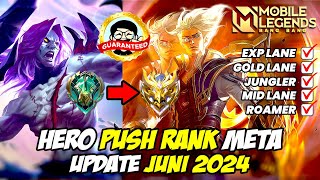 HERO META MOBILE LEGENDS UPDATE JUNI 2024 ❗ HERO PUSH RANK EPIC SAMPAI RANK MYTHIC WIN STREAK ❗ [upl. by Nodnek]