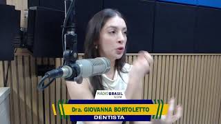 Entrevista com Dra Giovanna Bortoletto  dentista [upl. by Alphonsa]