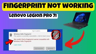 How to Solve Lenovo Legion Pro 7i Fingerprint Not working ISSUE [upl. by Anoid]