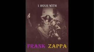 1 HOUR WITH FRANK ZAPPA  Concerts amp Rigged Dice p 01 Humor [upl. by Goldarina]