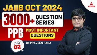 JAIIB PPB Important Questions 2  JAIIB PPB  JAIIB 2024 Online Classes  JAIIB Oct 2024 [upl. by Hcib801]