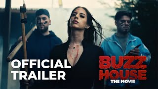 BUZZ HOUSE THE MOVIE — Official Trailer [upl. by Egdamlat]