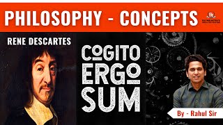 Concepts of Philosophy  Rene Descartes  Cogito Ergo Sum  By  Rahul Sir [upl. by Ynamad]