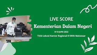 Live Score SKD IPDN Tilok BKN Makassar  Kamis 9 Juni 2022  Sesi 1 [upl. by Rebmik]