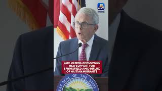 DeWine announces new support for Springfield amid influx of Haitian migrants [upl. by Natika]