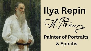 Ilya Repin Master painter of the Epoch Paintings [upl. by Norreht]