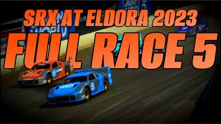 SRX at Eldora FULL Main Event Race 5  2023 Season 3 Race 5 [upl. by Courtnay244]