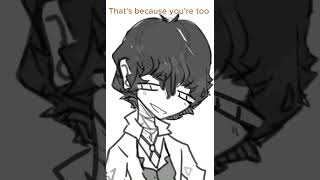 Chuya had enough • Bungo Stray Dogs • Soukoku • bsd animatic bungostraydogs soukoku bsd [upl. by Lednic]