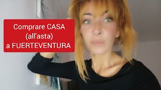 Comprare CASA allasta a FUERTEVENTURA [upl. by Odraude]