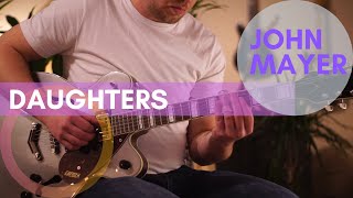 JOHN MAYER  Daughters live Guitar Intro Cover [upl. by Orola]