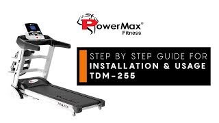 Powermax Fitness TDA255 Treadmill  Installation amp Usage Guide [upl. by Anuala]