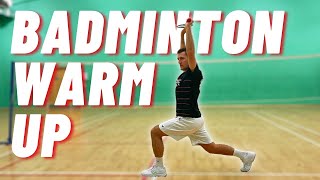 Badminton Specific Warm Up In 10 MINUTES [upl. by Adnirb428]