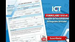 FORMULARIO 1010 v6  Inscripción de Derechohabientes en EsSalud [upl. by Modestine]