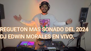 Mix reguetón más sonado del 2024 🌍 djedwinmorales en vivo 🔥🇨🇱 [upl. by Yllak92]