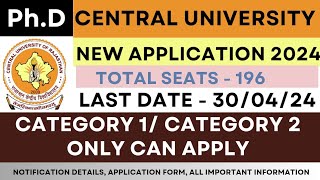 Central University PhD Admission Notification 2024 [upl. by Nnael]