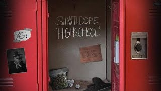 SHANTI DOPE  HIGHSCHOOL SLOWEDampREVERB [upl. by Heuser124]