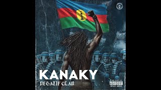 Négatif Clan  KANAKY [upl. by Vincent719]