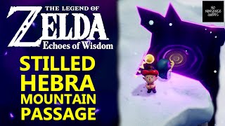 Zelda Echoes of Wisdom Stilled Hebra Mountain Passage Walkthrough  Stamp Stand Swallowed [upl. by Placidia662]