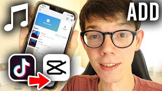 How To Add TikTok Sounds Into CapCut  Full Guide [upl. by Ettezus362]