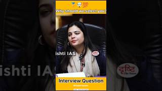 Why should we select you interview salonikhanna saloni upsc mockinterview upscmotivation [upl. by Selig]