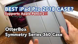 OtterBox Symmetry Series 360 Case for 2018 iPad Pro 11inch UNBOXING REVIEW [upl. by Janelle]