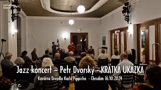 Jazz koncert – Petr Dvorský  Chrudim 16102024  KRÁTKÁ UKÁZKA [upl. by Dlaniger329]