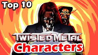 Top 10 Characters That Better Be In The Twisted Metal Series [upl. by Means]