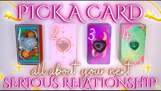 All About Your Next Serious Relationship 🫶💍 Detailed Pick a Card Tarot Reading 💕 [upl. by Bina686]