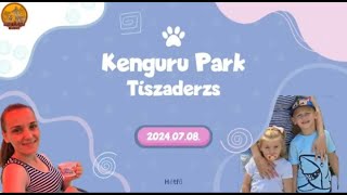 Kenguru Park Tiszaderzs  20240708 [upl. by Thaxter]