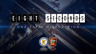 Eight Seconds One Fatal Distraction [upl. by Nolrac]