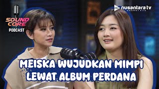 Hanya Figuran Album Perdana Meiska yang Menginspirasi  SOUNDCORE PODCAST [upl. by Mychael849]