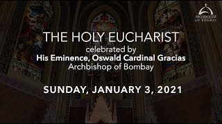 The Holy Eucharist  Sunday January 3  The Epiphany of the Lord  Archdiocese of Bombay [upl. by Ahsiem349]