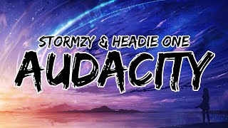 Stormzy  Audacity Ft Headie One Clean  Lyrics [upl. by Ithaman932]