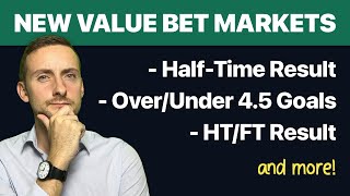 Value Bets HT Winner HTFT and OverUnder 45 Goals NEW VALUE BETTING MARKETS [upl. by Akinihs]