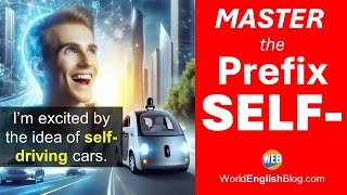 👉Master The Prefix SELF  📖Learn with Real Examples [upl. by Yadahs]