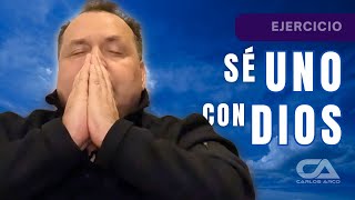 SÉ UNO CON DIOS  Carlos Arco [upl. by Haneen]