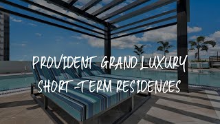 Provident Grand Luxury ShortTerm Residences Review  Miami  United States of America [upl. by Aztiley]