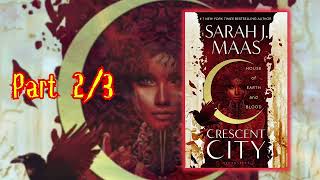 Audiobooks A Journey into the Crescent City House of Earth and Blood by Sarah J Maas Part 23 [upl. by Rosalynd270]