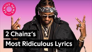 2 Chainz’s Most Ridiculous Lyrics  Genius News [upl. by Mas]