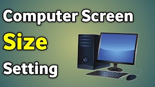 Computer Display Resolution Settings  Monitor Display Size Change [upl. by Retrop]