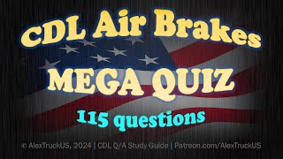 CDL Air Brakes 2024  Questions and Answers  Mega Quiz 【115 QA】 [upl. by Sulakcin]