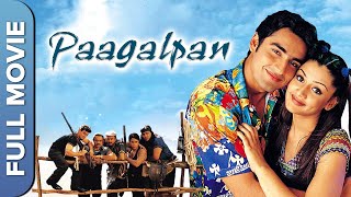 Paagalpan पागलपन Full Bollywood Movie  Karan Nath Aarti Agrawal Talat Rekhi Sambhavna Sheth [upl. by Hallee]